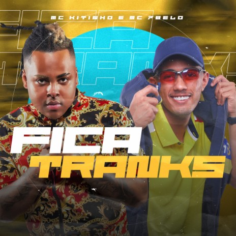 Fica Tranks ft. Mc 7 Belo | Boomplay Music