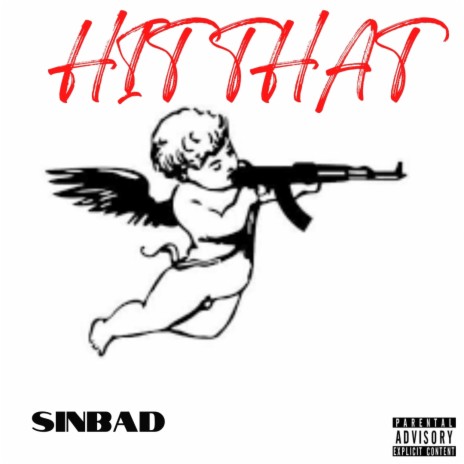 Hit That ft. TDB Sinbad | Boomplay Music