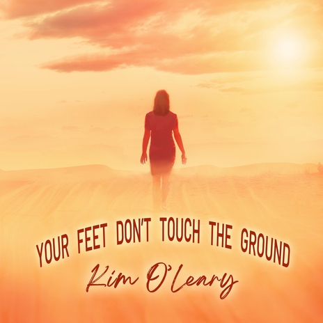 Your Feet Don't Touch the Ground | Boomplay Music