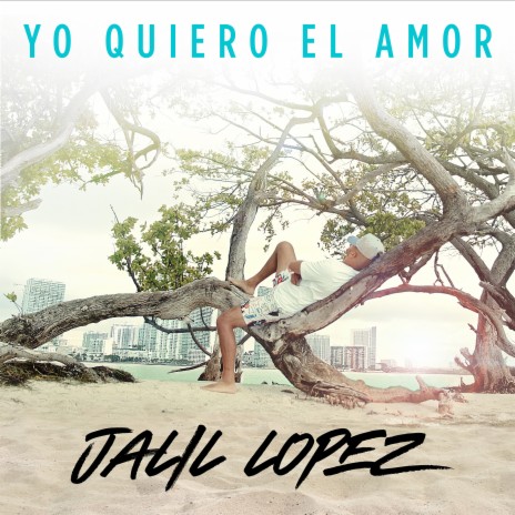 Yo Quiero El Amor | Boomplay Music