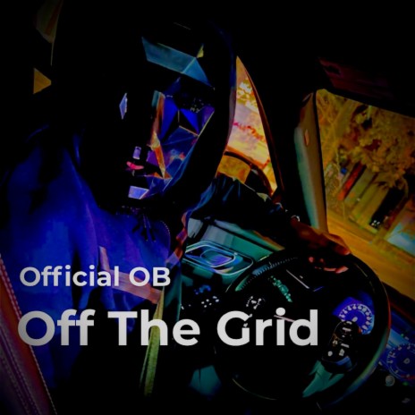 Off The Grid | Boomplay Music