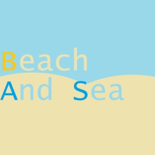 Beach and Sea