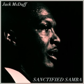 Sanctified Samba (Live in New Jersey)
