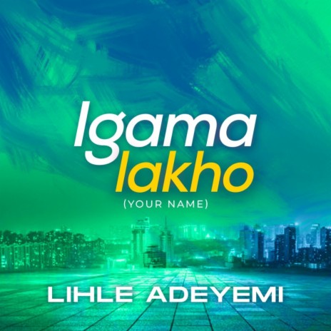 Igama Lakho | Boomplay Music
