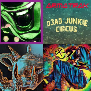 D3ad junkie circus