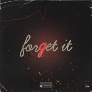 Forget It