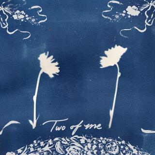 Two of Me lyrics | Boomplay Music