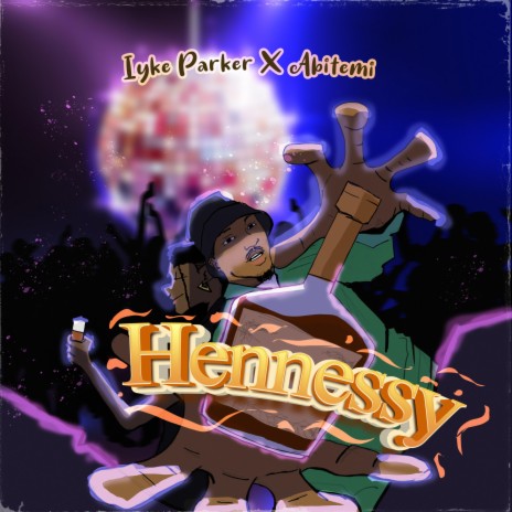 Hennessy ft. Abitemi | Boomplay Music