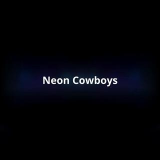 Neon Cowboys