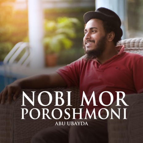 Nobi Mor Poroshmoni | Boomplay Music