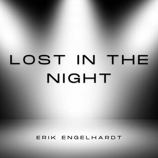 Lost in the Night lyrics | Boomplay Music