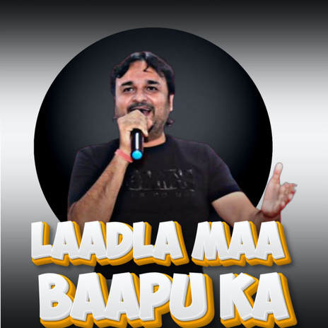 Laadla Maa Baapu Ka | Boomplay Music