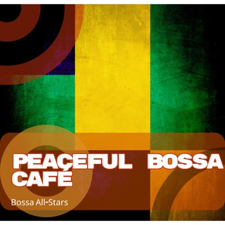 Peaceful Bossa Café