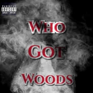 Who Got Woods