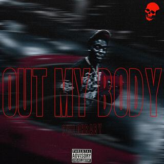 Out My Body