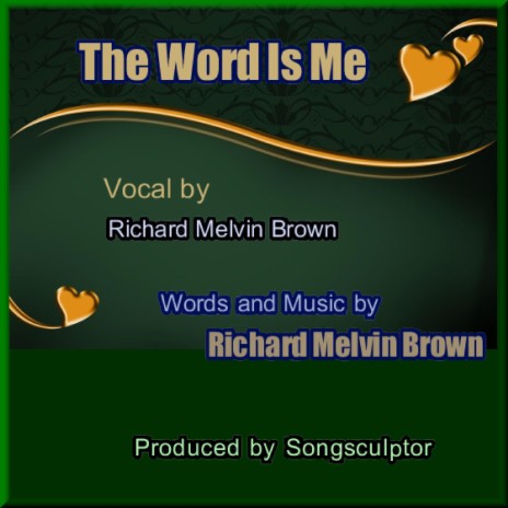 The Word Is Me | Boomplay Music