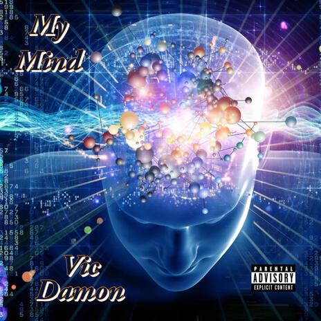 My Mind | Boomplay Music