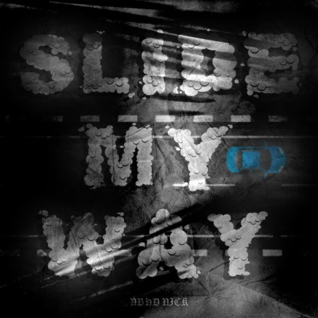 Slide My Way | Boomplay Music