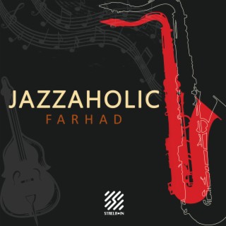 Jazzaholic