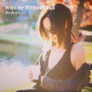 With or Without You