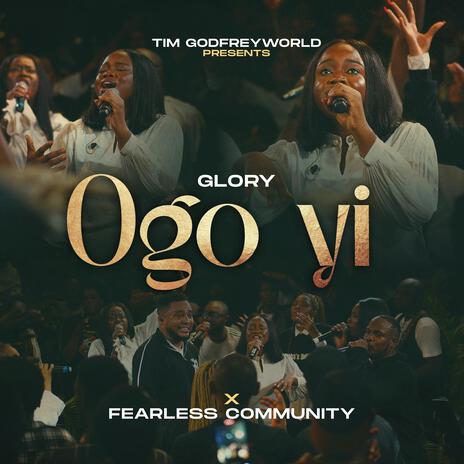 Ogo yi ft. Fearless Community | Boomplay Music