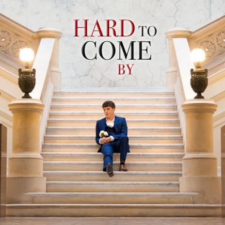 Hard to Come By | Boomplay Music
