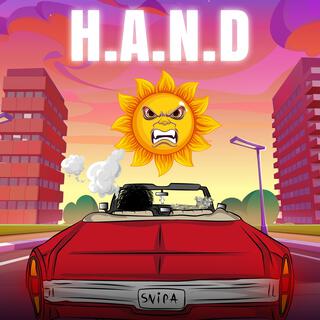 H.A.N.D (have a nice day)