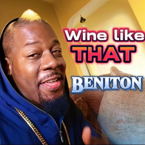 Wine Like That | Boomplay Music