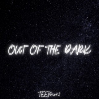 Out of the Dark