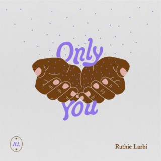 Only You lyrics | Boomplay Music