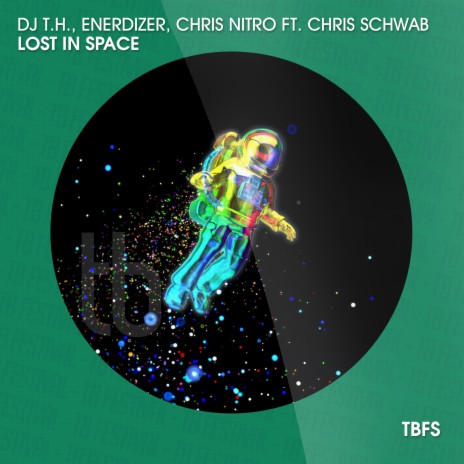 Lost in Space (Extended Mix) ft. Enerdizer, Chris Nitro & Chris Schwab | Boomplay Music