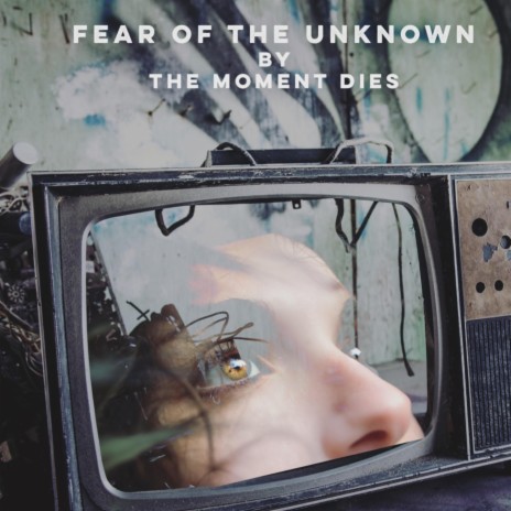 Fear of the Unkown | Boomplay Music