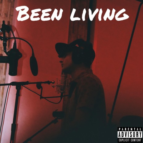 Been Living | Boomplay Music