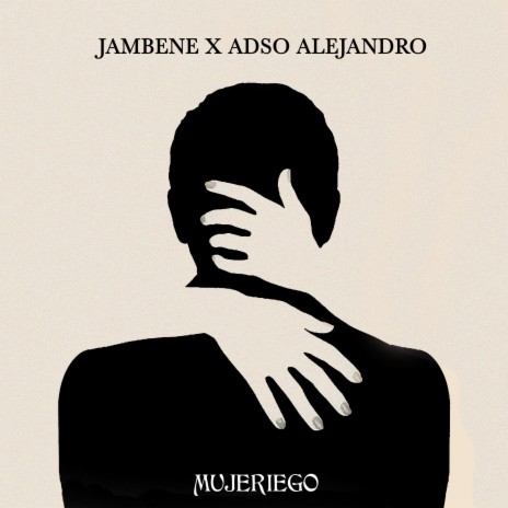 Mujeriego ft. Adso Alejandro