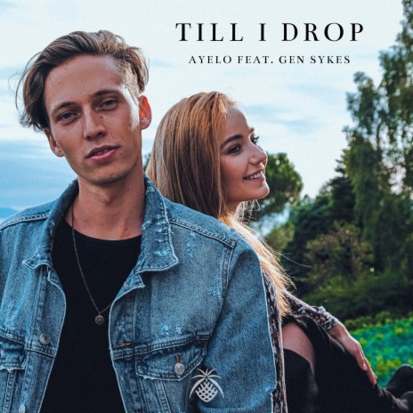 Till I Drop (feat. Gen Sykes) | Boomplay Music