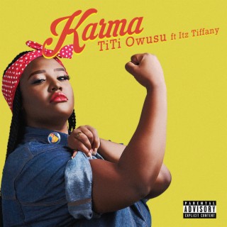 Karma ft. Itz Tiffany lyrics | Boomplay Music