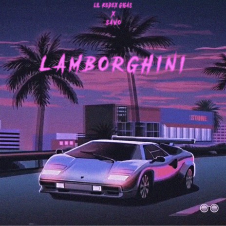 Lamborghini ft. Savo | Boomplay Music