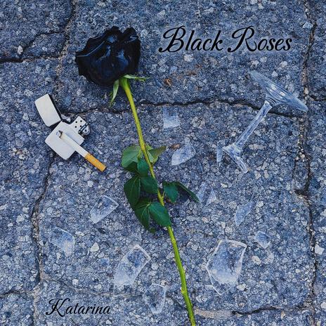 Black Roses | Boomplay Music