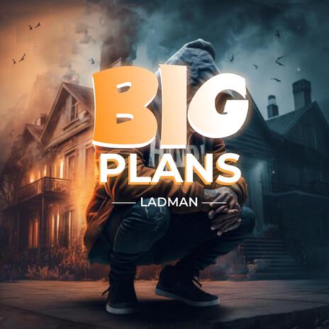 Big Plans | Boomplay Music