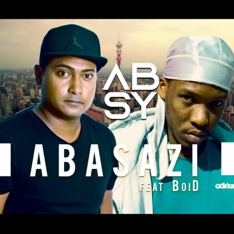 Abasazi ft. Boi D | Boomplay Music