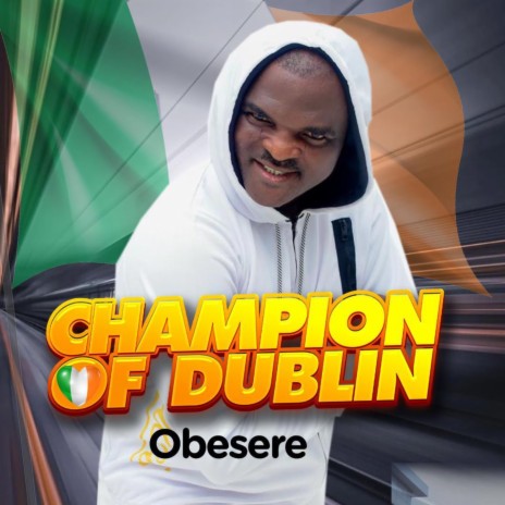 Champion of Dublin 2 | Boomplay Music