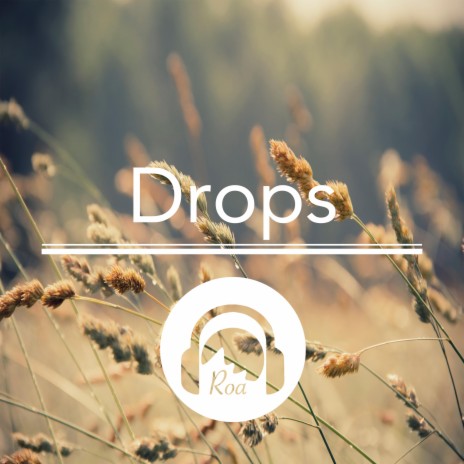 Drops | Boomplay Music