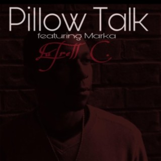 Pillow Talk (feat. Marka)