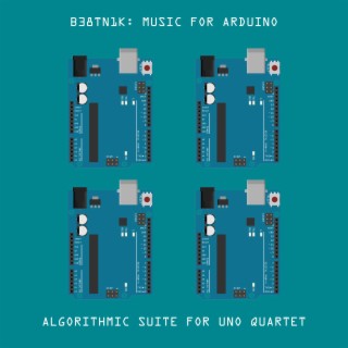 Music for Arduino: Algorithmic Suite For Uno Quartet