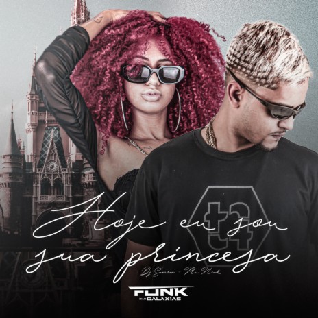 Hoje Eu Sou Sua Princesa ft. dj samrio | Boomplay Music