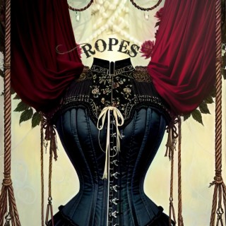 Ropes ft. KJ McNeill, Joshua Bessinger & Sharon Martin lyrics | Boomplay Music