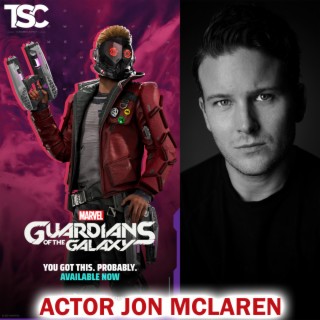 Guardians of the Galaxy Voice Actor Jon McLaren on Star-Lord, Career