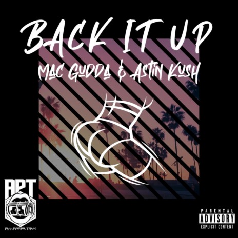 Back It Up (feat. Astin Kush) | Boomplay Music