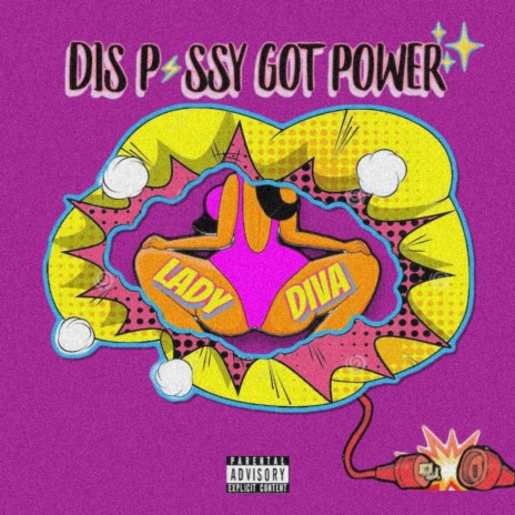 Dis Pussy Got Power | Boomplay Music