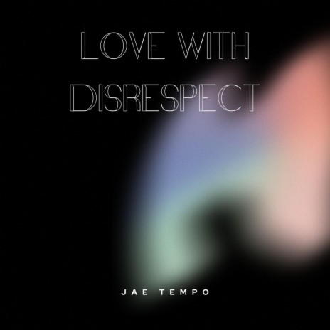 Love With Disrespect
